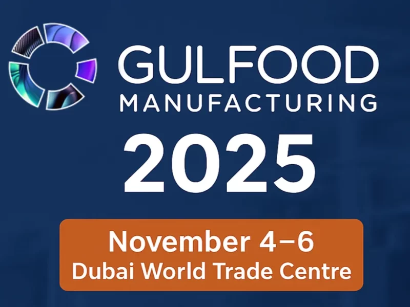 Gulf Food Manufacturing 2025 in Dubai - Huiyang Packaging